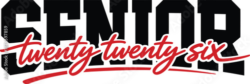 Senior 2026 Script Overlay – Graduation Typography Vector