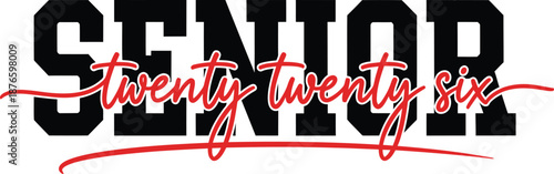 Senior 2026 Script Overlay – Graduation Typography Vector