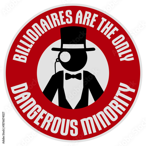 Billionaires Only Dangerous Minority Wealth Inequality Activism