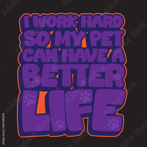Pet Lover Quote Graffiti design, Dog quote Tshirt, Pet stickers