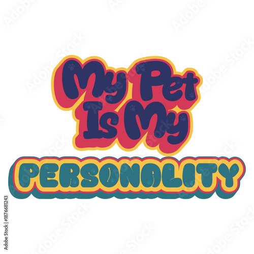 Pet Lover Quote Graffiti design, Dog quote Tshirt, Pet stickers