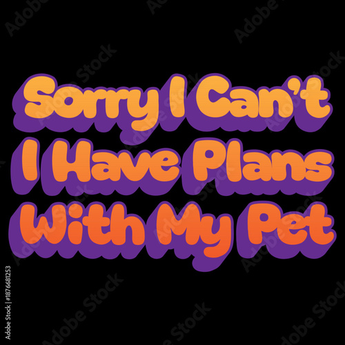 Pet Lover Quote Graffiti design, Dog quote Tshirt, Pet stickers