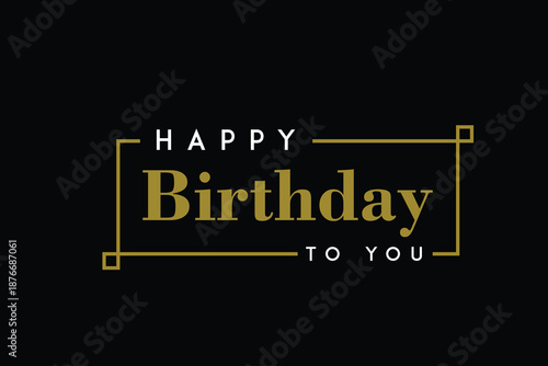 happy birthday to you card vector