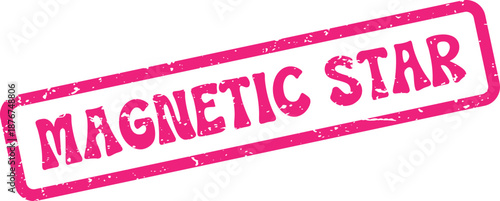 Distressed pink rubber stamp featuring the words Magnetic Star on a clean white backdrop