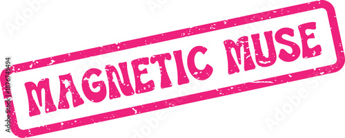 Prominent magenta rubber stamp impression features the inspirational phrase Magnetic Muse on a clean backdrop