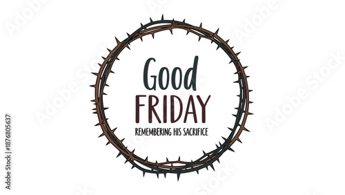 Good Friday Remembrance of Jesus Christ Crown of Thorns Symbol.