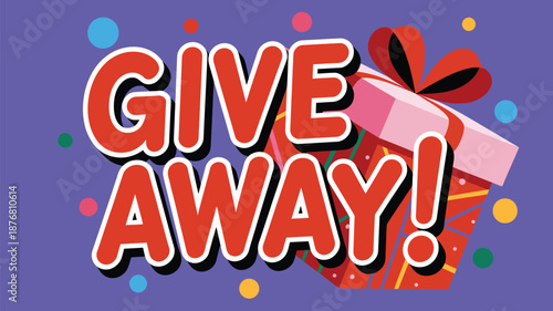 give away promotional typography banner with gift box and confetti in bright colors on purple background for marketing and sales campaign