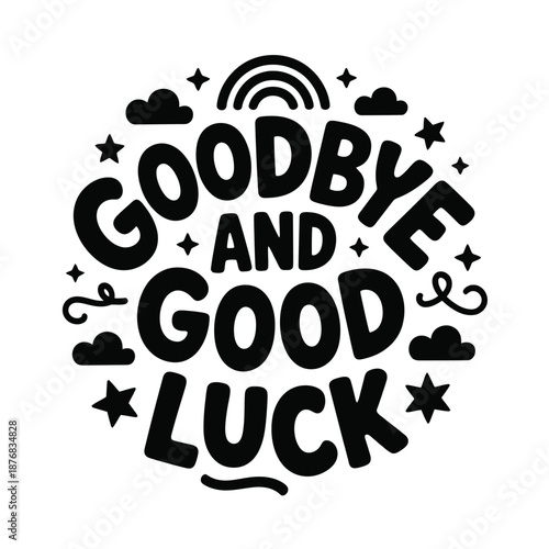 Goodbye and good luck message with cute decorative elements