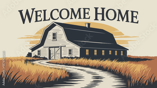 Rustic barn with winding path and welcome home sign in countryside
