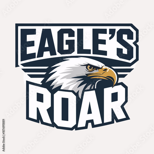 Eagle’s Roar wordmark with fierce raptor head and speed lines, dynamic sports mascot logo, modern patriotic branding vector for clubs and merchandise