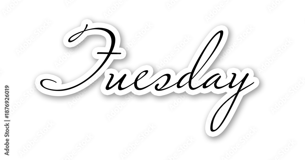 Fototapeta premium Hand Lettered Tuesday Script Text