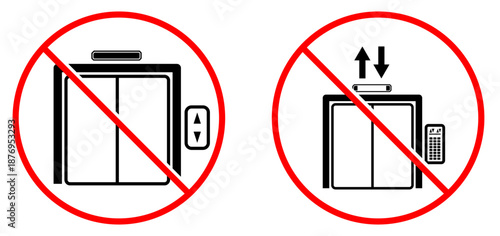 No Elevator Access Symbol: A red circle with a diagonal line crossing through an elevator, signaling that the elevator is not available or accessible.