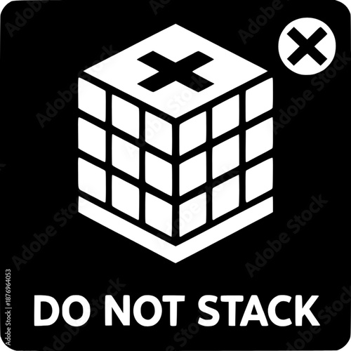Cautionary Cube: A clear, bold visual message, the graphic is designed with an X mark over a cube, explicitly stating Do Not Stack.