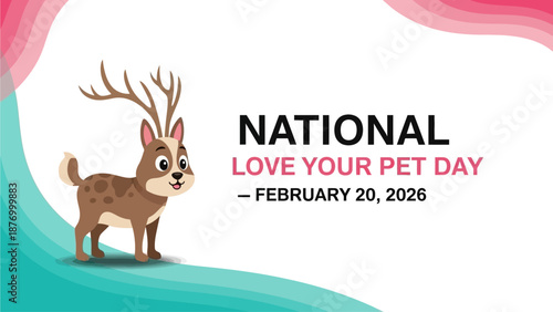 Cute cartoon reindeer celebrating National Love Your Pet Day