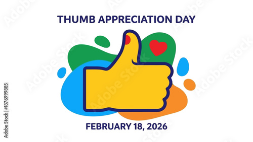 Vibrant Thumb Appreciation Day graphic with thumbs up and heart
