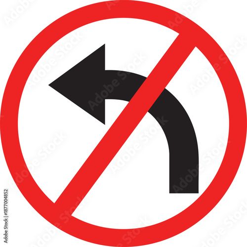 No left turn traffic sign prohibition symbol for road safety and traffic control isolated on white background