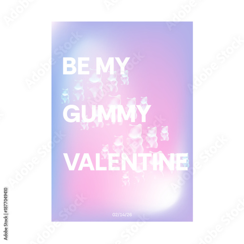 Vector Valentine's Day poster card with gummy bear aesthetic isolated on white background.