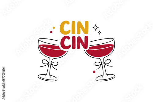 Celebratory toast with two red wine glasses and cin cin text design
