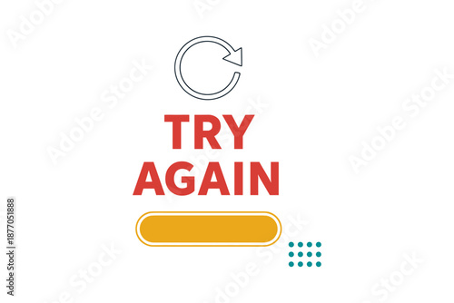 Try again text with circular arrow and progress bar on white background