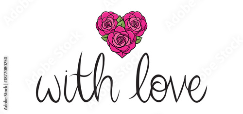 Romantic Red Rose Heart Vector Illustration with "With Love" Text for Valentine's Day and Weddings