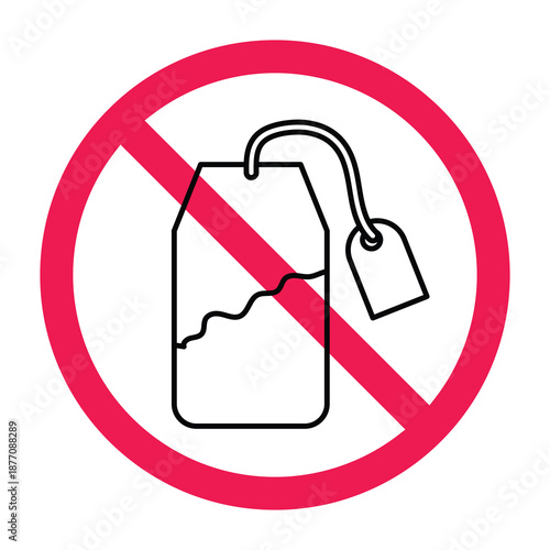 No tea sign, forbidden sign with tea bag icon, do not use tea bag sign