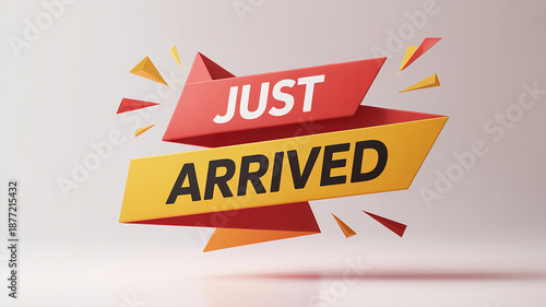 Red and yellow ribbon banner with JUSTARIVED text and bursts just arrived