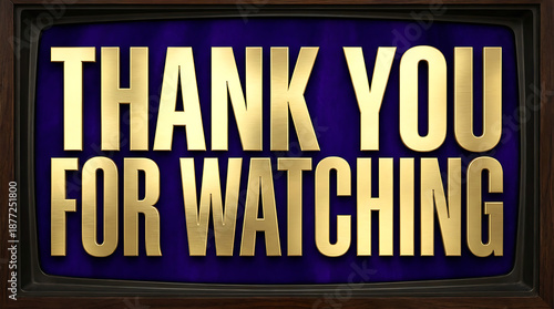 Retro TV Screen Displaying Thank You For Watching Message.