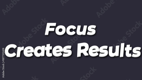 Motivational quote with focus creates results text on dark background emphasizing productivity and achievement in a simple and bold typography