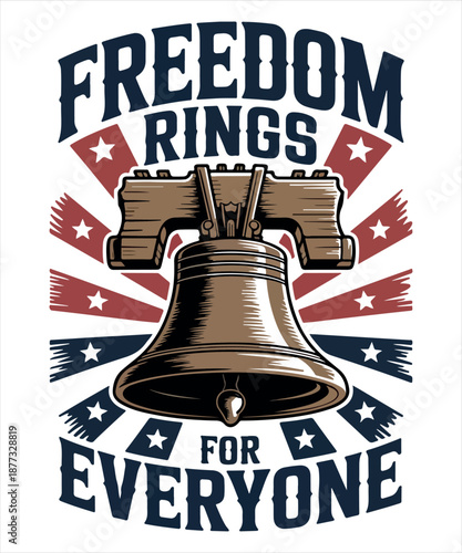 Freedom Rings for Everyone Shirt