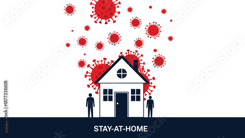 Silhouette of a family stands inside a house with the text stay at home during a dangerous viral outbreak and pandemic.