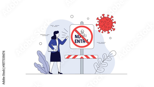 Professional woman looking at a no entry barrier sign during a virus outbreak representing quarantine and lockdown restrictions.