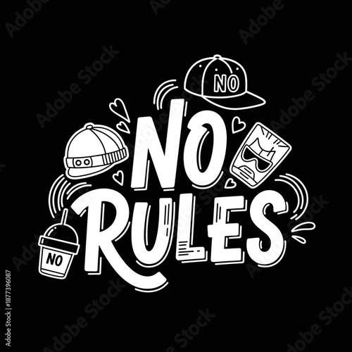 No Rules Text With Accessories Illustration.