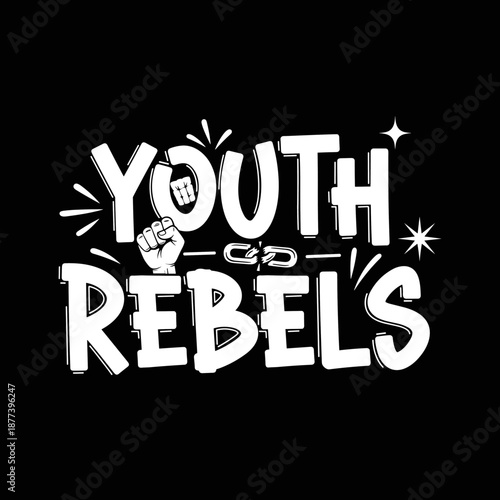 Youth Rebels Fist Symbol Graphic Design.