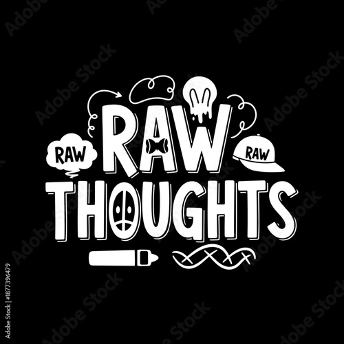 Raw Thoughts Typography Design.
