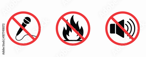 No fire flame sign icon, fire symbol, stop fire, escape from fire, red prohibition stop sign, vector art of no microphone, fire, and speaker icons isolated on white background.
