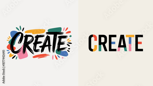 a vibrant illustration showcases the word create in two distinct styles one with colorful brushstrokes and the other with a bold block letter design high quality