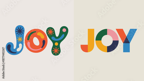 A vibrant and colorful illustration displays the word joy twice using distinctly different yet playful typographic styles against a cream background high quality professional detailed modern