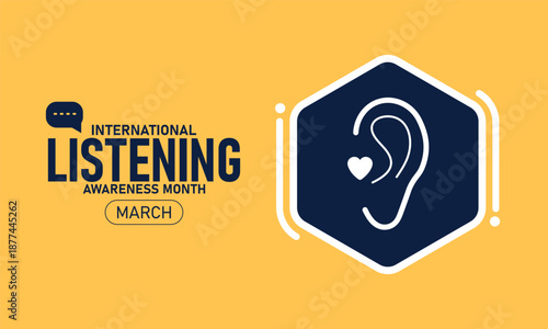 International Listening Awareness Month poster, banner, and background designs highlight active listening skills for March observance