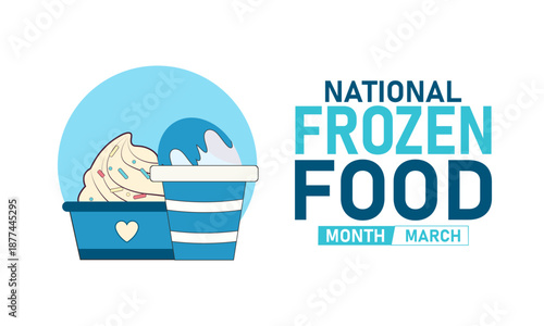 National Frozen Food Month Poster Banner Background Template Food Storage Preservation Winter Campaign Ice Crystal Fridge Freezer Meals Nutrition Healthy Eating Campaign Blue White Vector Design