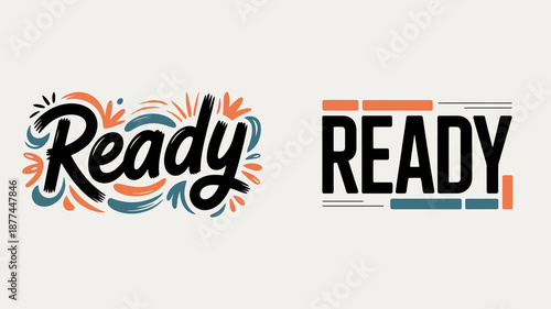 a visual comparison of the word ready presented in two distinct typographic styles one colorful and handwritten and the other bold and modern high quality professional