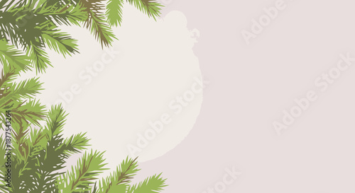 Evergreen branches framing pale background with subtle circle