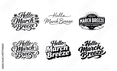 March Breeze Lettering Styles. Hello March Breeze. Set lettering. harmonious lettering variations of the same emblematic concept, each with different artistic