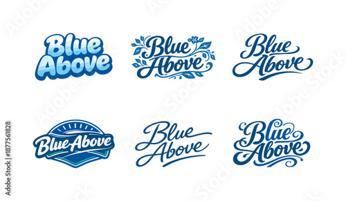 Harmonious Lettering Styles. Blue Above. Set lettering. harmonious lettering variations of the same emblematic concept, each with different artistic