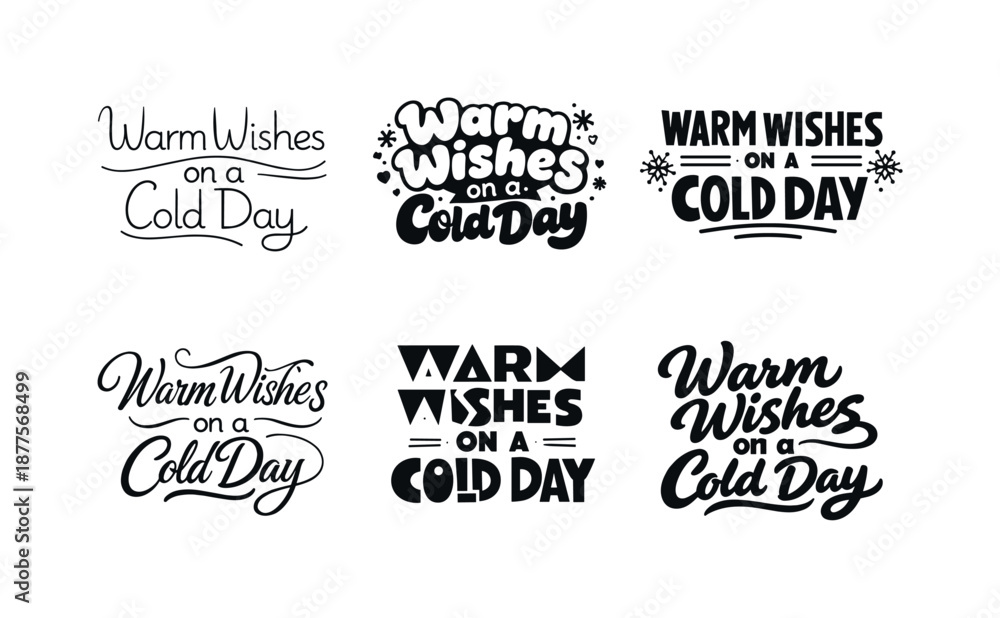 Obraz premium Diverse Lettering Harmony. Warm wishes on a cold day. Set lettering. harmonious lettering variations of the same emblematic concept, each with different