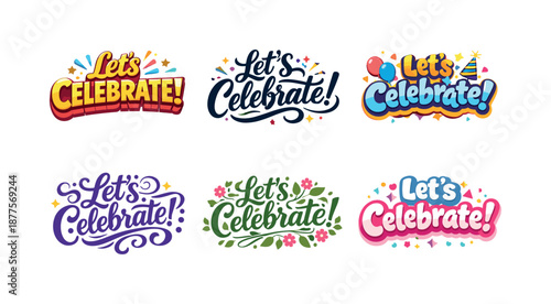 Harmonious Lettering Styles. Celebration greeting lettering. Set lettering. harmonious lettering variations of the same emblematic concept, each with different