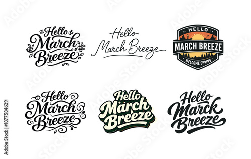 March Breeze Lettering Styles. Hello March Breeze. Set lettering. harmonious lettering variations of the same emblematic concept, each with different artistic