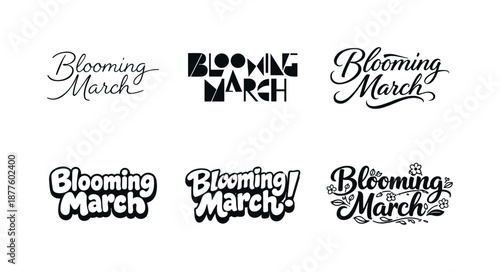 Blooming March Variations. Blooming March. Set lettering. harmonious lettering variations of the same emblematic concept, each with different