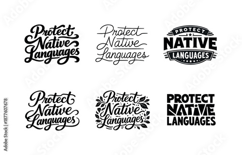 Diverse Lettering Styles. Protect Native Languages. Set lettering. harmonious lettering variations of the same emblematic concept, each with different artistic