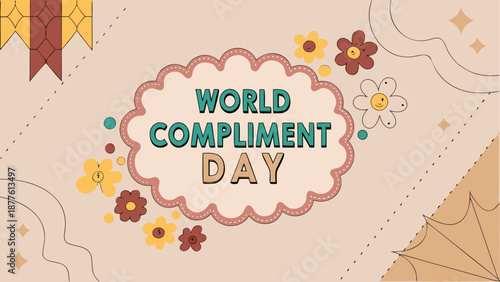 Retro flat vector illustration celebrating world compliment day with colorful flowers and decorative elements on beige background with appreciation