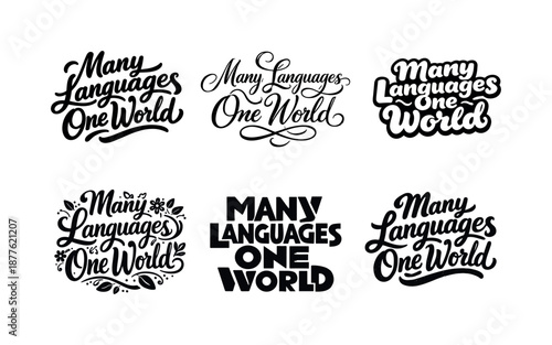 Multilingual Lettering Variations. Many Languages One World. Set lettering. harmonious lettering variations of the same emblematic concept, each with different